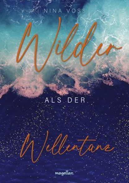Wilder als der Wellentanz, Nina Voss - Ebook - 9783734804342