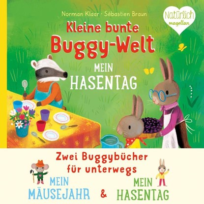 Kleine bunte Buggy-Welt - Mein Hasentag & Mein Mäusejahr, Norman Klaar - Gebonden - 9783734816345