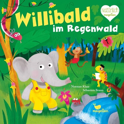 Willibald im Regenwald, Norman Klaar - Gebonden - 9783734816536