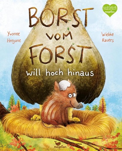 Borst vom Forst will hoch hinaus, Yvonne Hergane - Gebonden - 9783734820496