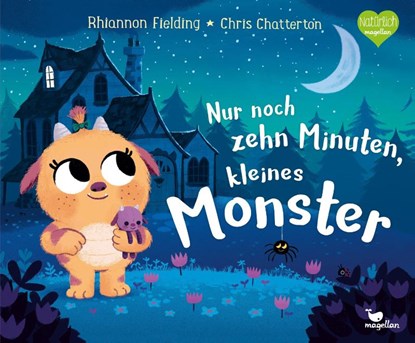 Nur noch zehn Minuten, kleines Monster, Rhiannon Fielding - Gebonden - 9783734820946