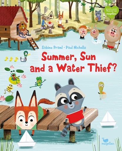 Summer, Sun and a Water Thief?, Sabine Praml - Gebonden - 9783734821158