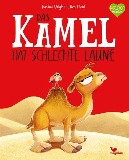 Das Kamel hat schlechte Laune, Rachel Bright - Gebonden - 9783734821882