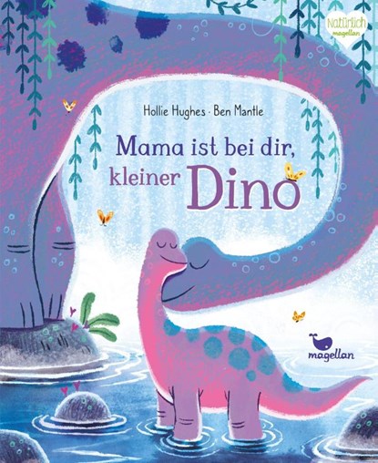 Mama ist bei dir, kleiner Dino, Hollie Hughes - Gebonden - 9783734822032