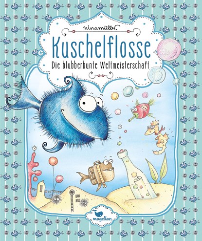 Kuschelflosse - Die blubberbunte Weltmeisterschaft - Band 2, Nina Müller - Gebonden - 9783734828041
