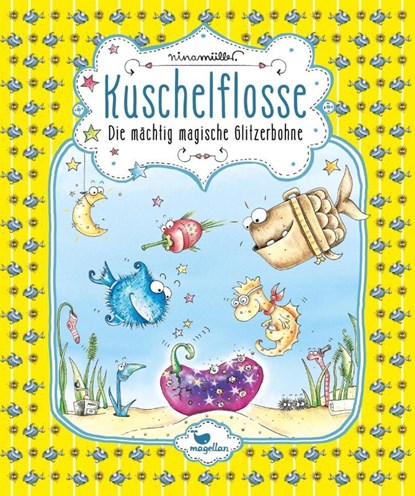 Kuschelflosse - Die mächtig magische Glitzerbohne - Band 4, Nina Müller - Gebonden - 9783734828294