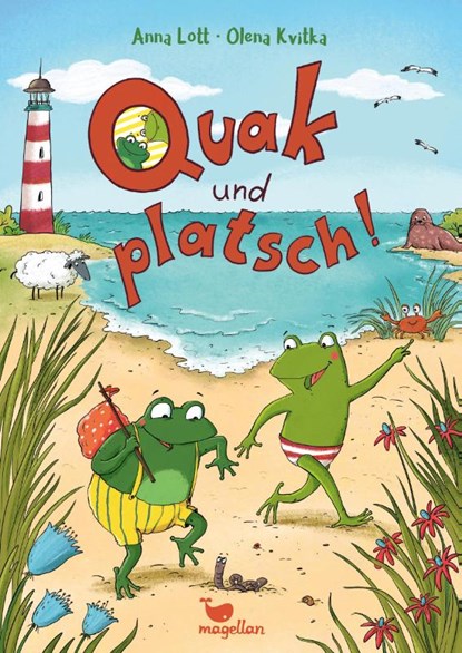 Quak und platsch!, Anna Lott - Gebonden - 9783734828768