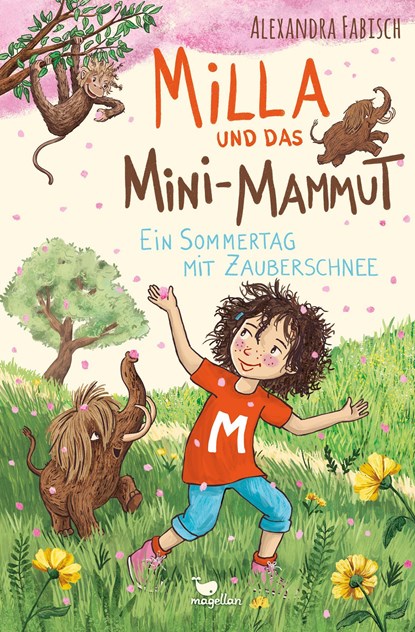 Milla und das Mini-Mammut - Ein Sommertag mit Zauberschnee, Alexandra Fabisch - Gebonden - 9783734840609