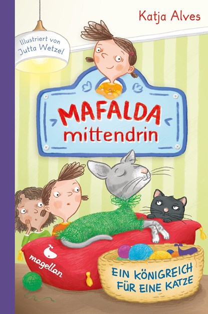 Mafalda mittendrin - Ein Königreich für eine Katze, Katja Alves - Gebonden - 9783734841279