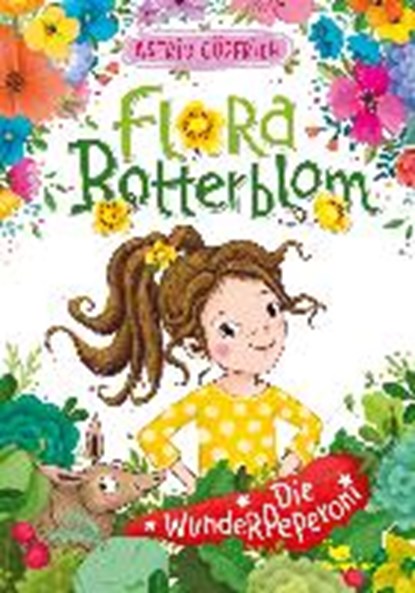 Flora Botterblom - Die Wunderpeperoni - Band 1, GÖPFRICH,  Astrid - Gebonden - 9783734841408