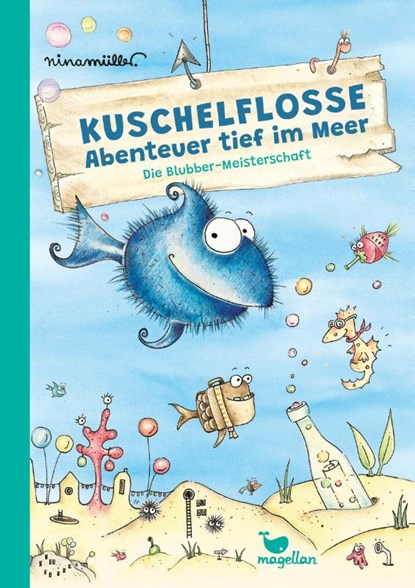 Kuschelflosse - Abenteuer tief im Meer - Die Blubber-Meisterschaft, Nina Müller - Gebonden - 9783734841835