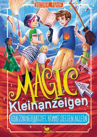 Magic Kleinanzeigen - Ein Zauberrätsel kommt selten allein, Esther Kuhn - Gebonden - 9783734847394