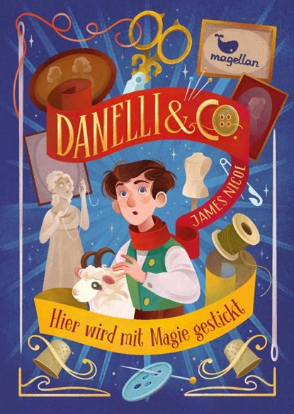 Danelli & Co. - Hier wird mit Magie gestickt, James Nicol - Gebonden - 9783734847516