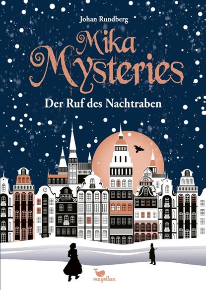 Mika Mysteries - Der Ruf des Nachtraben, Johan Rundberg - Gebonden - 9783734847646