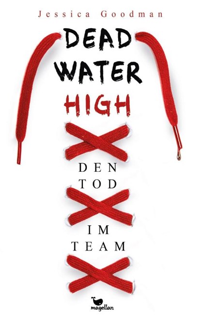 Deadwater High - Den Tod im Team, Jessica Goodman - Gebonden - 9783734850776