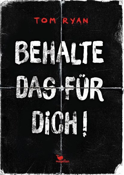Behalte das für dich!, Tom Ryan - Gebonden - 9783734850837
