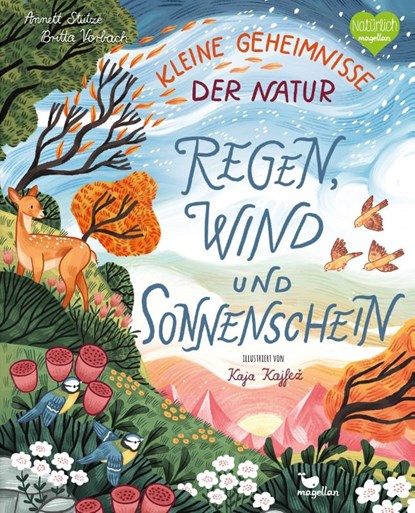 Kleine Geheimnisse der Natur - Regen, Wind und Sonnenschein, Stütze & Vorbach - Gebonden - 9783734860256