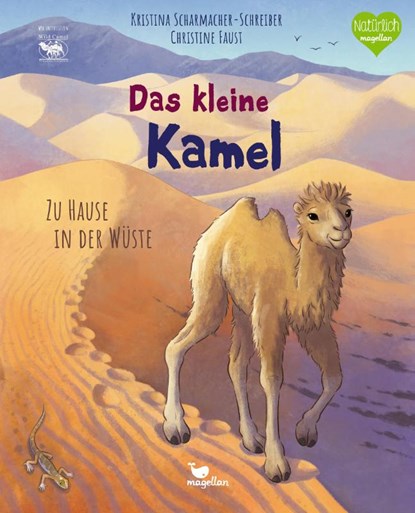 Das kleine Kamel - Zu Hause in der Wüste, Kristina Scharmacher-Schreiber - Gebonden - 9783734860751