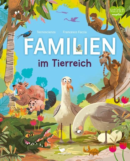 Familien im Tierreich, Tecnoscienza - Gebonden - 9783734860867