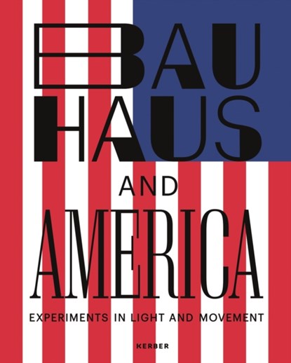 Bauhaus and America, Hermann Arnhold - Paperback - 9783735605115