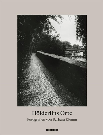 Hölderlins Orte, Sandra Potsch ; Wiebke Ratzeburg - Gebonden - 9783735606587