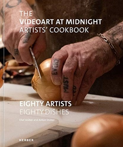 The Videoart at Midnight Artists’ Cookbook, Olaf (Videoart at Midnight) Stuber ; Anton (Videoart at Midnight) Stuber - Gebonden - 9783735607256