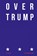 Overtrump, Sven Lindhorst-Emme - Paperback - 9783735607355