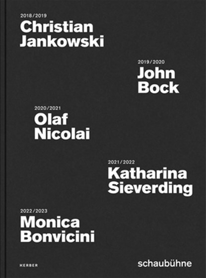 Schaubuhne Poster Campaigns 2018 to 2022, Antonia (Schaubuhne Berlin) Ruder - Gebonden - 9783735609236