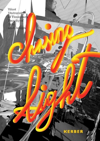 Chasing Light, Western University of Timisoara - Paperback - 9783735610621