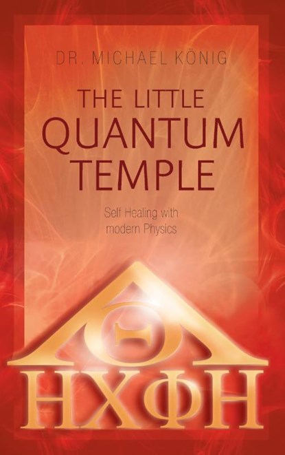 The Little Quantum Temple, Dr Michael Konig - Paperback - 9783735710918
