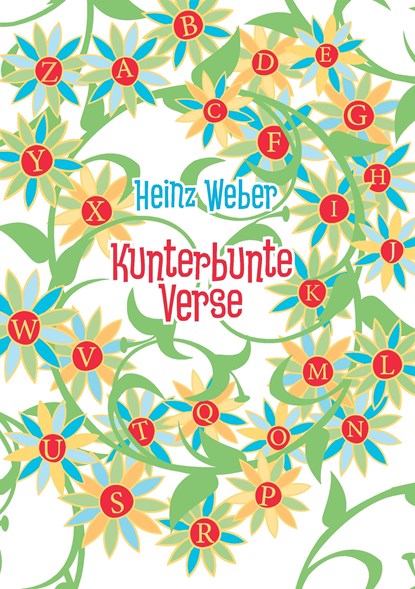 Kunterbunte Verse, Heinz Weber - Paperback - 9783735731050