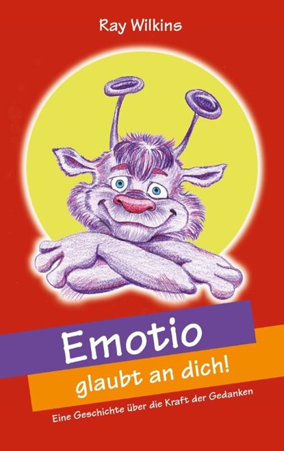Emotio glaubt an dich, Ray Wilkins - Paperback - 9783735788405