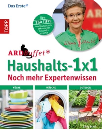 ARD Buffet Haushalts 1x1 noch mehr Expertenwissen, Silvia Frank - Ebook - 9783735800121