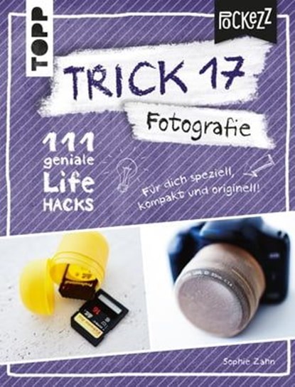 Trick 17 Pockezz – Fotografie, Sophie Zahn - Ebook - 9783735806222