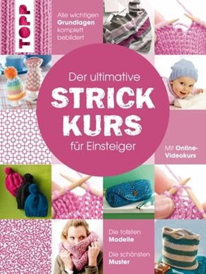 Der ultimative STRICKKURS für Einsteiger, Diverse Autoren - Ebook - 9783735811790