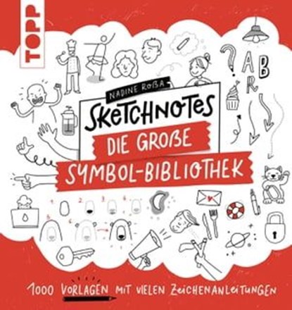 Sketchnotes. Die große Symbol-Bibliothek, Nadine Roßa - Ebook - 9783735812964