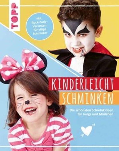 Kinderleicht schminken, Charlie Ksiazek - Ebook - 9783735813749