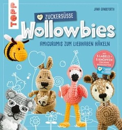 Zuckersüße Wollowbies, Jana Ganseforth - Ebook - 9783735815309