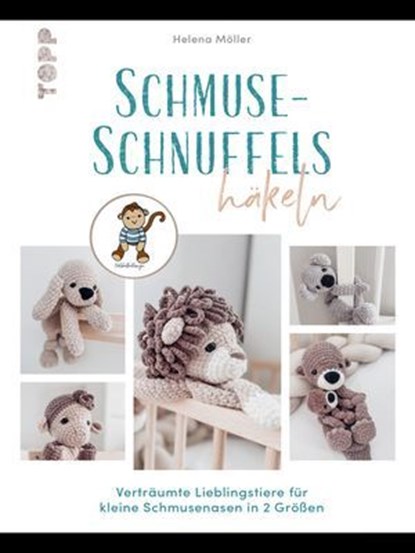 Schmuse-Schnuffels häkeln, Helena Möller - Ebook - 9783735818874