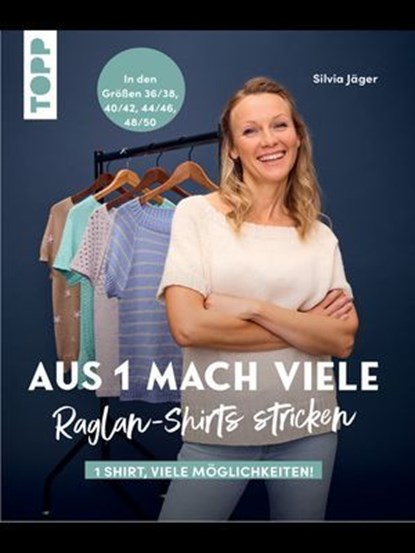 Aus 1 mach viele. Raglan-Shirts stricken, Silvia Jäger - Ebook - 9783735818904