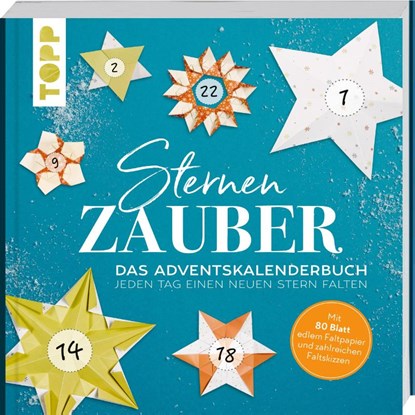 Sternenzauber. Das Adventskalender-Buch - jeden Tag einen neuen Stern falten, Dominik Meißner - Paperback - 9783735850232