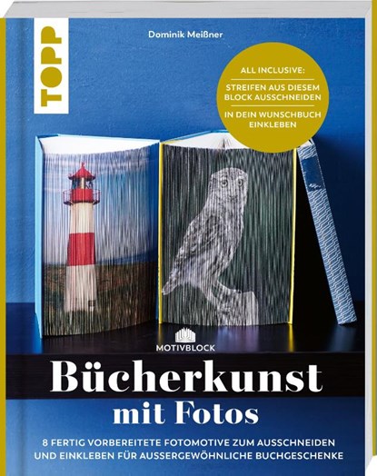 Motivblock - Bücherkunst mit Fotos. In Streifen geschnittene Fotos in ein Buch geklebt ergeben ein beeindruckendes Bild, Dominik Meißner - Paperback - 9783735851178