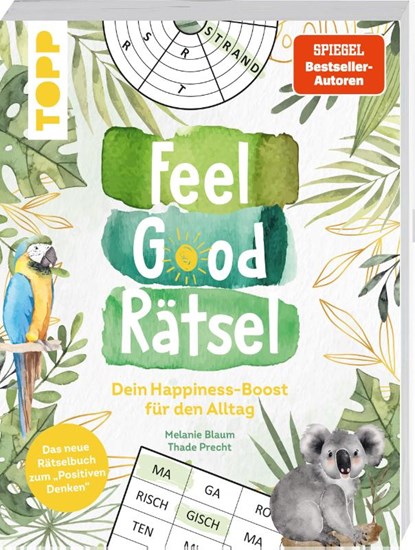Feel Good Rätsel. Noch mehr Rätsel zum 'Positiven Denken', Thade Precht ; Melanie Blaum - Paperback - 9783735852342