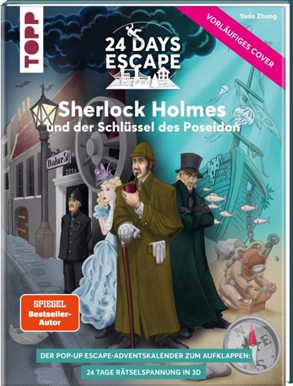 24 DAYS ESCAPE 3D Pop-Up-Adventskalender- Sherlock Holmes und der Schlüssel des Poseidon, Yoda Zhang - Gebonden - 9783735852595