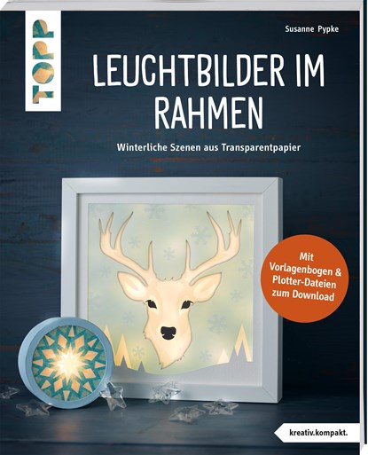 Leuchtbilder im Rahmen (kreativ.kompakt.), Susanne Pypke - Paperback - 9783735852939