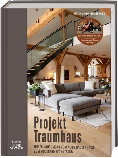 Projekt Traumhaus. Von Mascha und Tobi aka @traumhausprojekt.runie, Mascha Lühning ; Tobias Lühning - Gebonden - 9783735853417