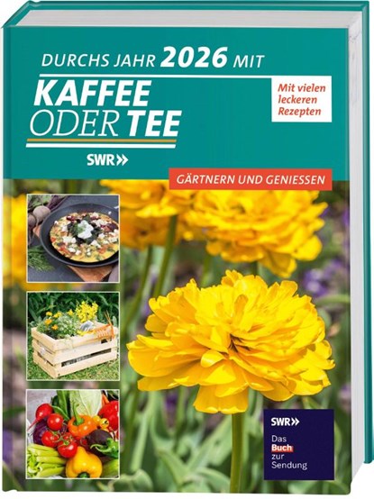 Durchs Jahr 2026 mit KAFFEE ODER TEE, Redaktion Kaffee oder Tee - Gebonden - 9783735853974