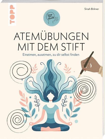 Atemübungen mit dem Stift, Sinah Birkner - Paperback - 9783735854438