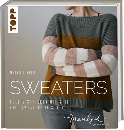 Mairlynd: Sweaters, Melanie Berg - Gebonden - 9783735871008