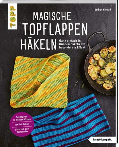 Magische Topflappen häkeln (kreativ.kompakt.), Esther Konrad - Paperback - 9783735871213